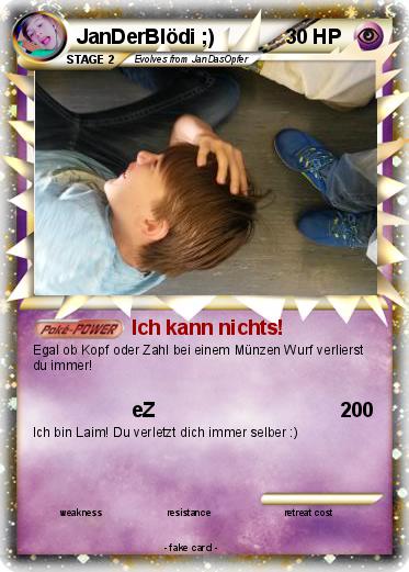 Pokemon JanDerBlödi ;)