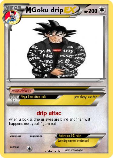 Pokemon Goku drip