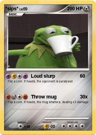 Pokemon *sips*