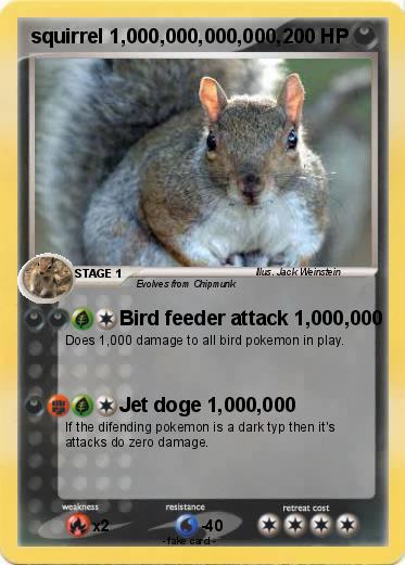 Pokemon squirrel 1,000,000,000,000,