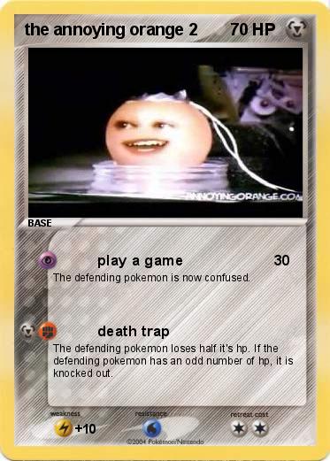Pokemon the annoying orange 2