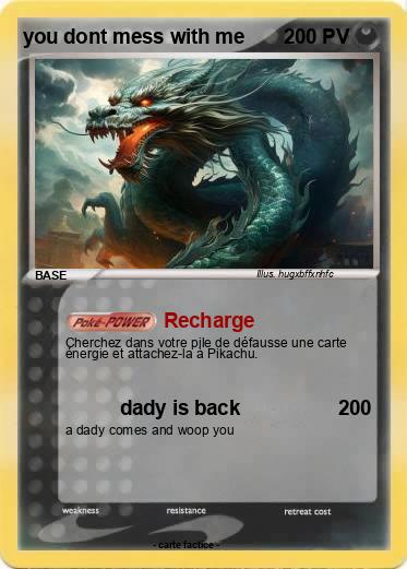 Pokemon you dont mess with me