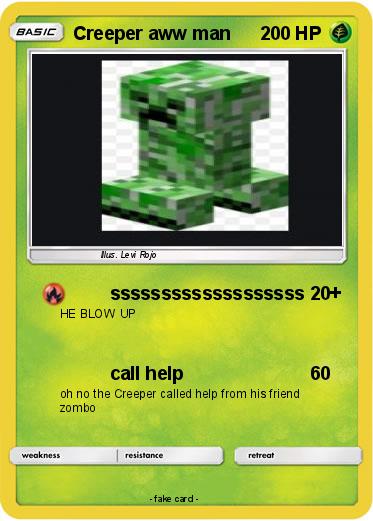 Pokemon Creeper aww man