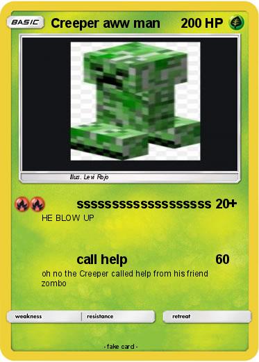 Pokemon Creeper aww man