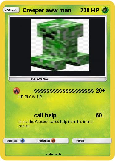 Pokemon Creeper aww man