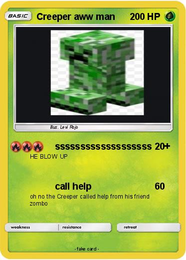 Pokemon Creeper aww man