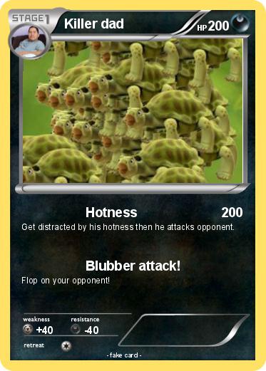 Pokemon Killer dad