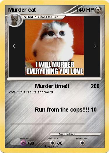 Pokemon Murder cat