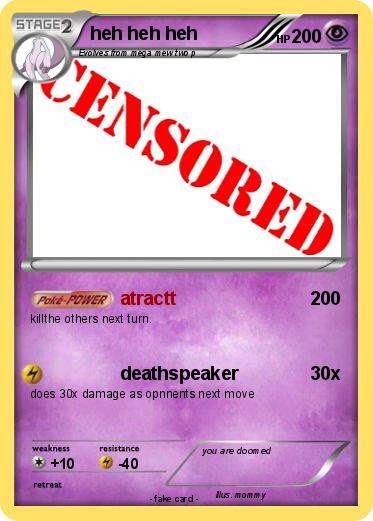 Pokemon heh heh heh