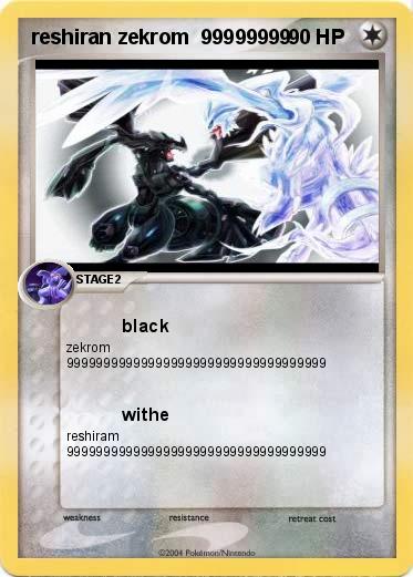 Pokemon reshiran zekrom  99999999