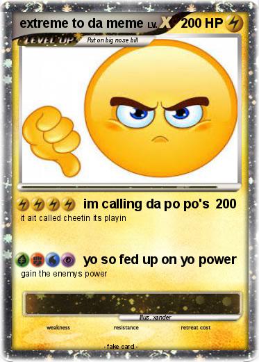 Pokemon extreme to da meme