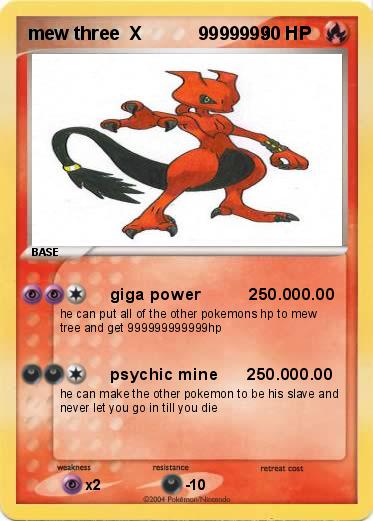 Pokemon mew three  X           9999999