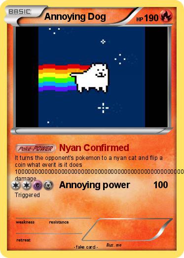 Pokemon Annoying Dog