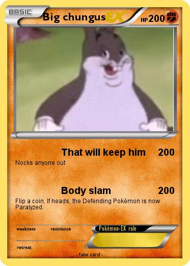 Pokemon Big chungus