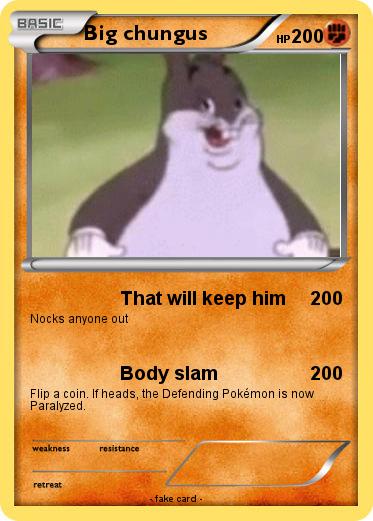 Pokemon Big chungus