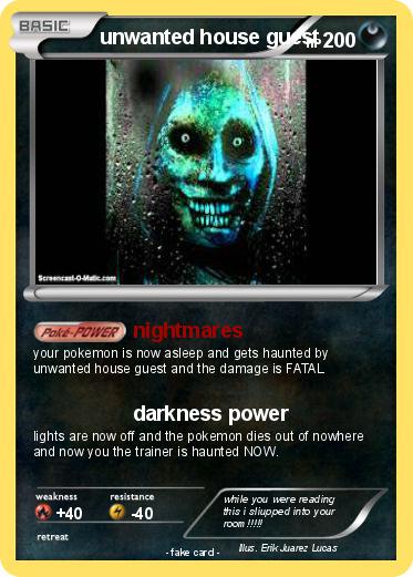 Pokemon unwanted house guest