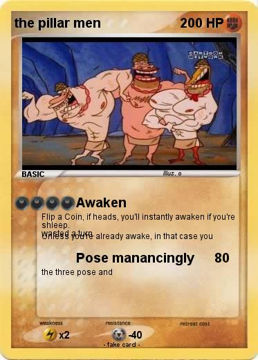 Pokemon the pillar men