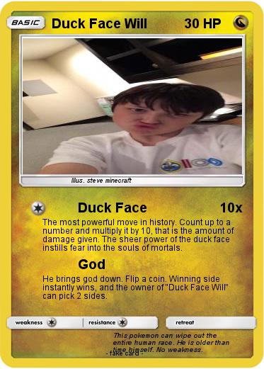 Pokemon Duck Face Will