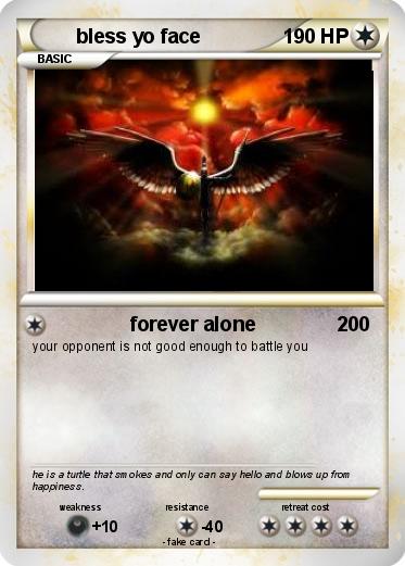 Pokemon bless yo face