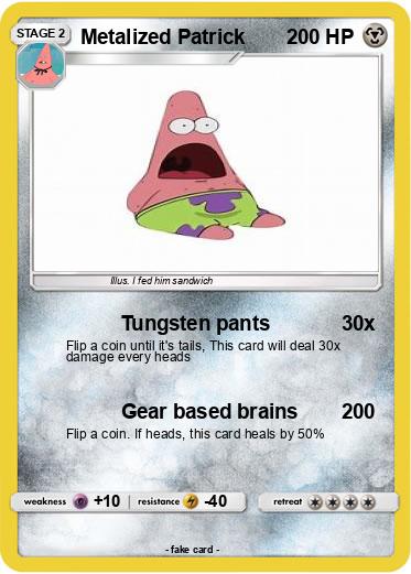 Pokemon Metalized Patrick