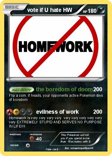 Pokemon vote if U hate HW