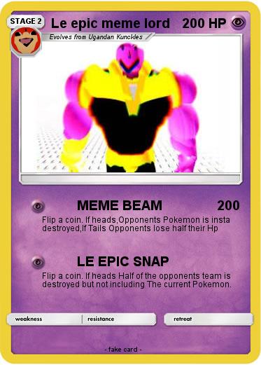 Pokemon Le epic meme lord