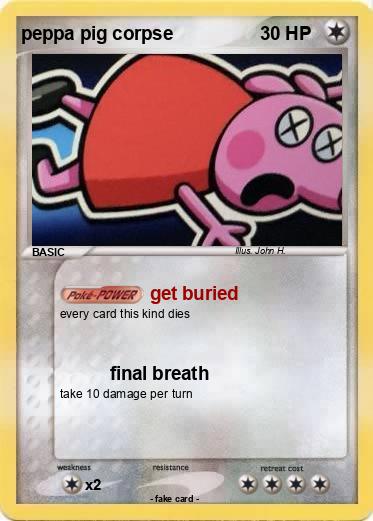 Pokemon peppa pig corpse