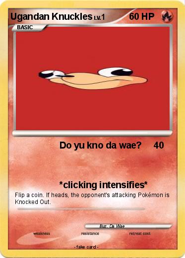 Pokemon Ugandan Knuckles