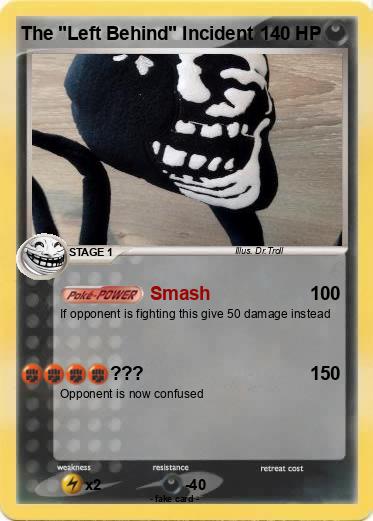 Pokemon The "Left Behind" Incident