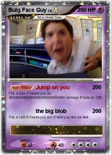 Pokemon Bulg Face Guy
