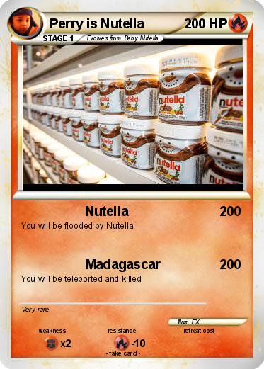 Pokemon Perry is Nutella
