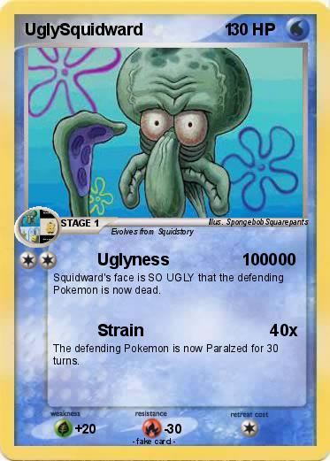 Pokemon UglySquidward                  1