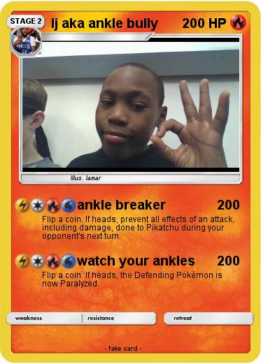 Pokemon lj aka ankle bully