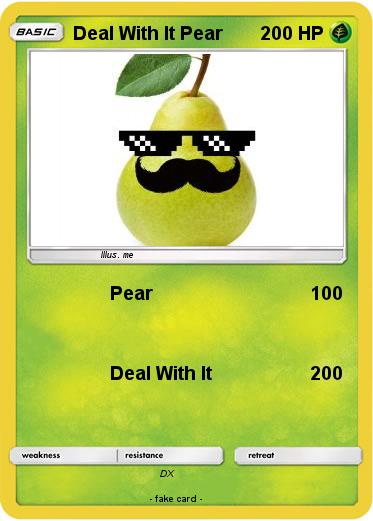 Pokemon Deal With It Pear