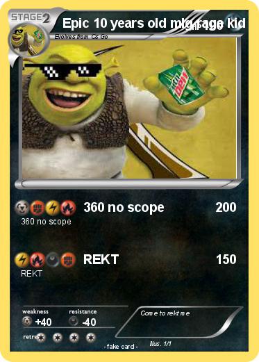 Pokemon Epic 10 years old mlg rage kid