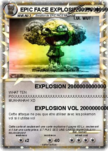 Pokemon EPIC FACE EXPLOSIF 9999999999999999999999999