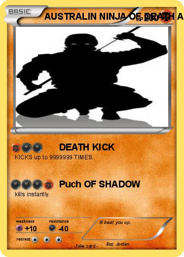 Pokemon AUSTRALIN NINJA OF DEATH AND DOOM