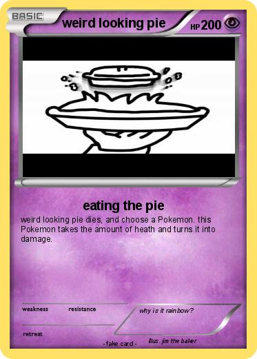 Pokemon weird looking pie