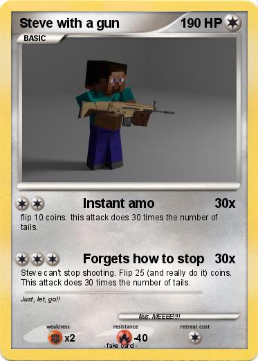 Pokemon Steve with a gun