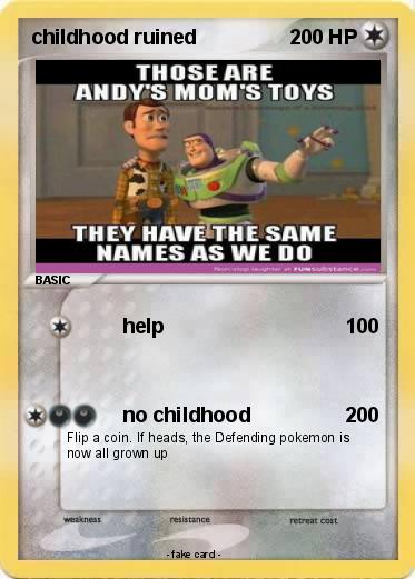 Pokemon childhood ruined