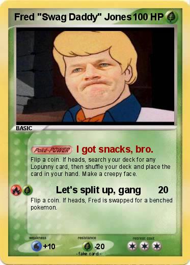 Pokemon Fred "Swag Daddy" Jones