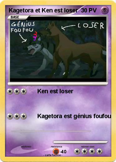 Pokemon Kagetora et Ken est loser