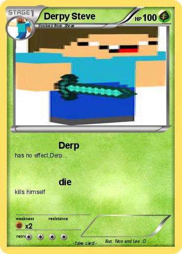 Pokemon Derpy Steve