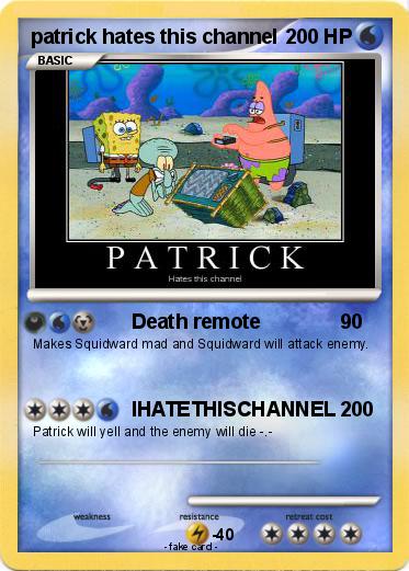 Pokemon patrick hates this channel