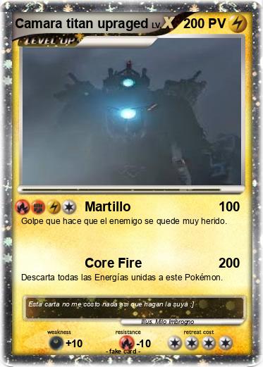 Pokemon Camara titan upraged