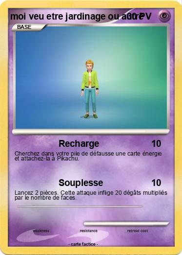 Pokemon moi veu etre jardinage ou autre