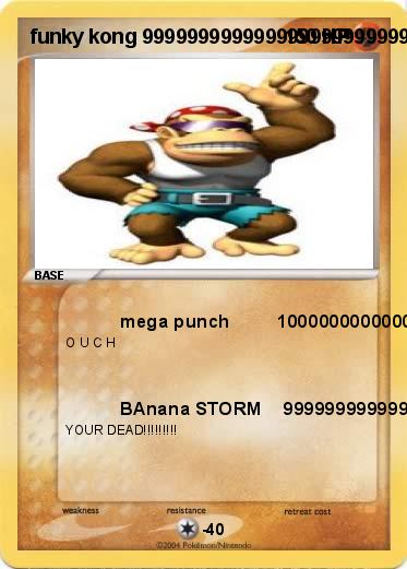 Pokemon funky kong 99999999999999999999999999