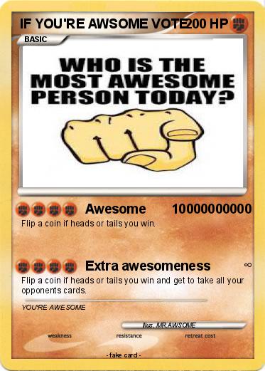 Pokemon IF YOU'RE AWSOME VOTE