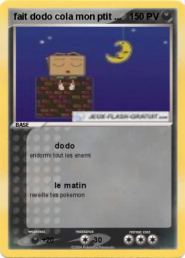 Pokemon fait dodo cola mon ptit ...