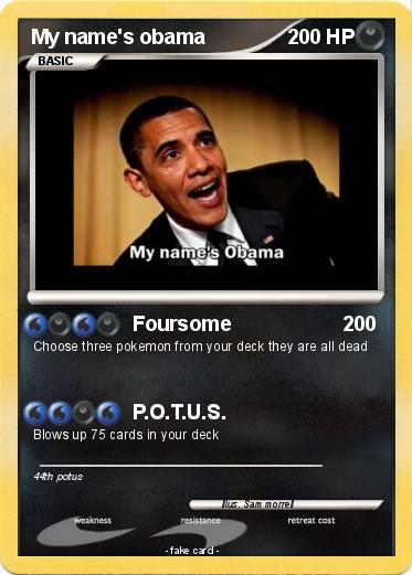 Pokemon My name's obama